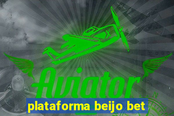 plataforma beijo bet